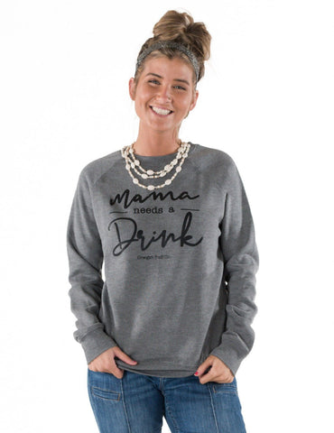 Cowgirl Tuff Womens Mama Needs A Drink Heather Gray Poly/Rayon Sweatshirt